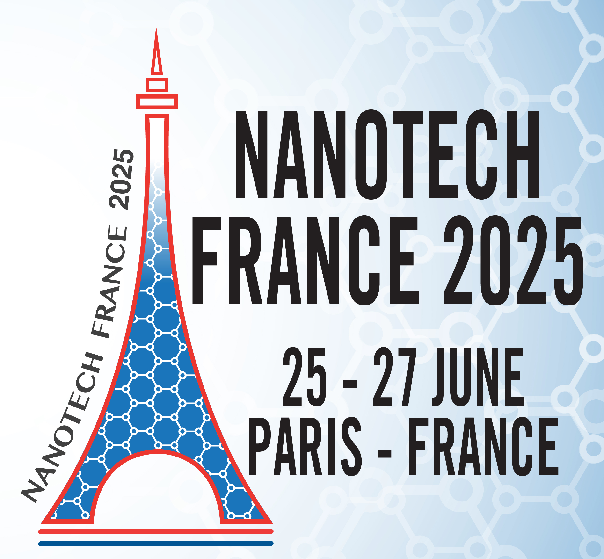 The 10th ed. of Nanotech France 2025 Int. Conference and Exhibition